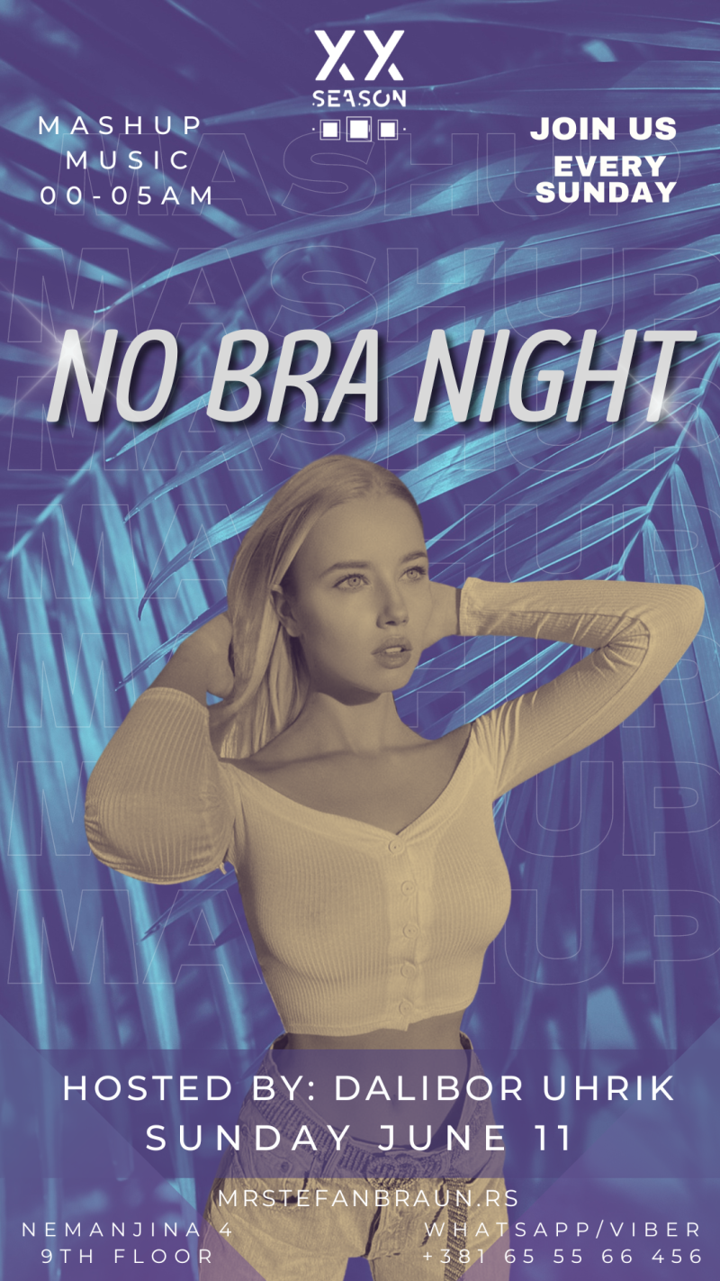 Mr Stefan Braun - NO BRA NIGHT